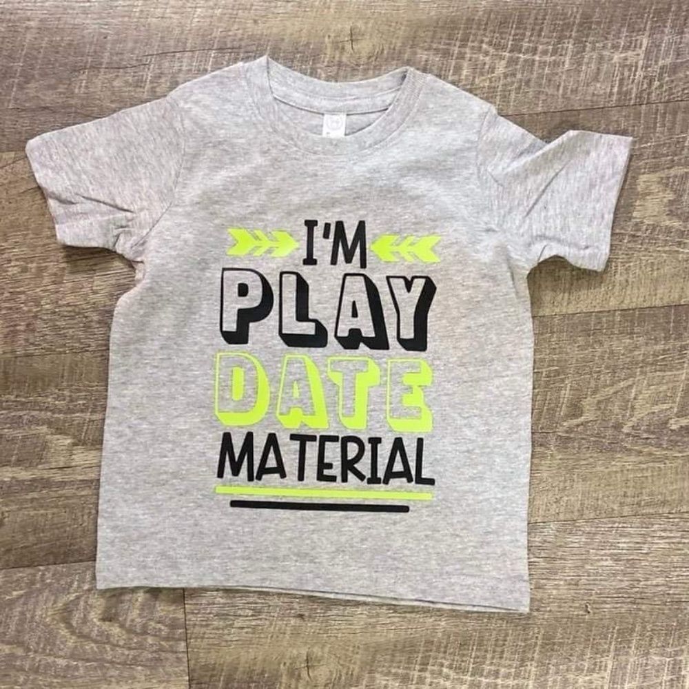 Toddler I'm Play Date Material T-Shirt‎